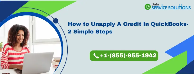 How to Unapply A Credit In QuickBooks