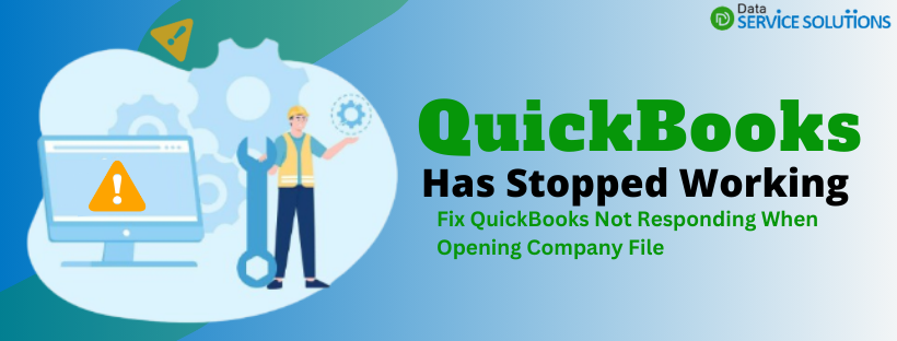 QuickBooks Not Responding When Opening Company File