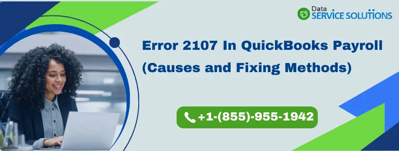 Error 2107 In QuickBooks Payroll