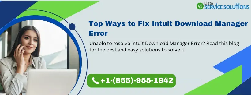 Intuit Download Manager Fatal Error