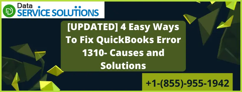 4 Easy Ways To Fix QuickBooks Error 1310 Causes and Solutions