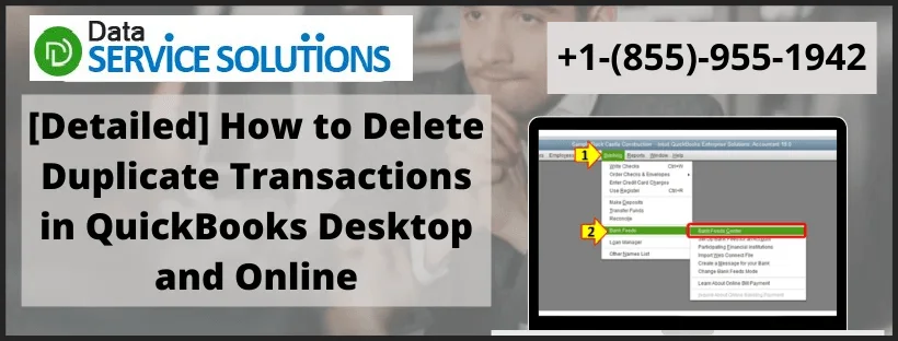 Delete Duplicate Transactions in QuickBooks Desktop and Online