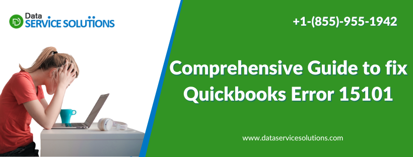 Comprehensive Guide to fix Quickbooks Error 15101