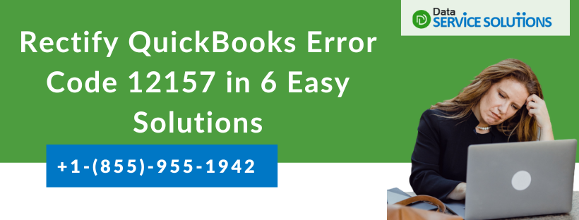 Rectify QuickBooks Error Code 12157 in 6 Easy Solutions
