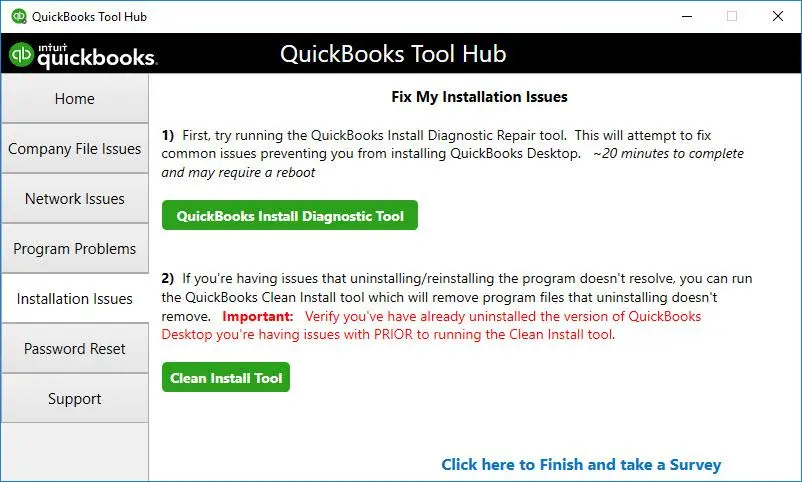 Run the Clean Install tool from the Tools Hub to fix the QuickBooks Desktop won’t open issue