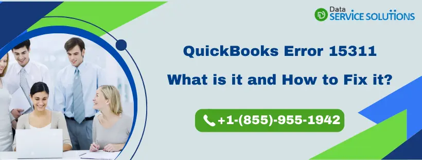 QuickBooks Error 15311 What is it and how to fix it