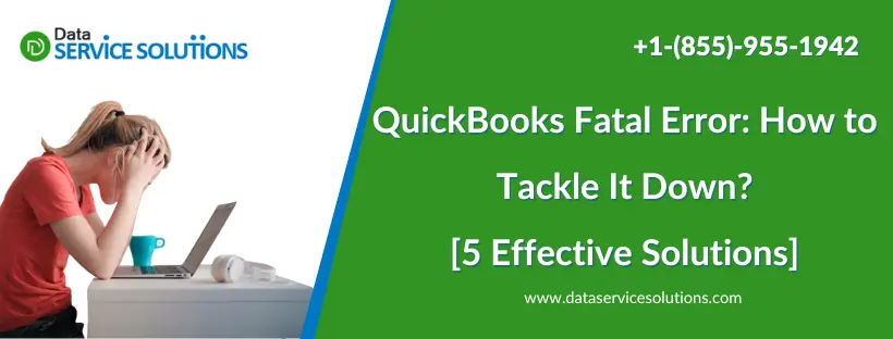 Quickbooks Fatal Error