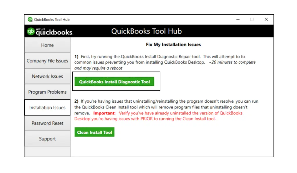 Run the QB Install Diagnostic Tool to resolve the QuickBooks Desktop won’t open issue