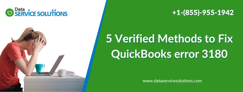 5 Verified Methods to Fix QuickBooks error 3180