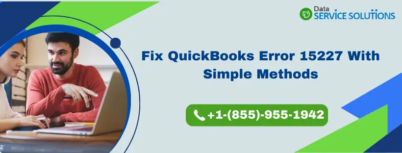 Fix QuickBooks Error 15227
