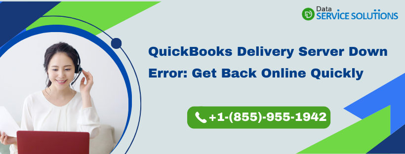 QuickBooks Delivery Server Down Error