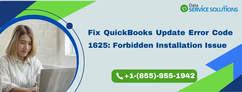 Fix QuickBooks Update Error Code 1625 Forbidden Installation Issue