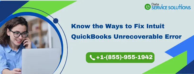 Intuit QuickBooks Unrecoverable Error