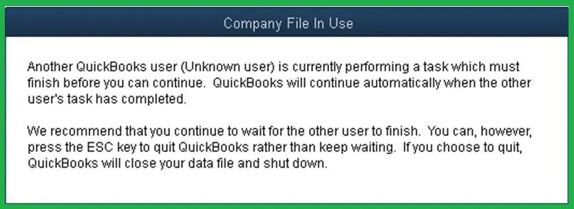 QuickBooks Company File in use please wait