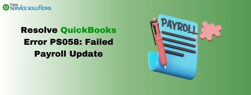 how to resolve quickbooks error ps058