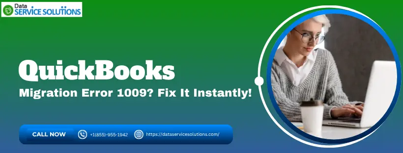 QuickBooks Migration Error 1009