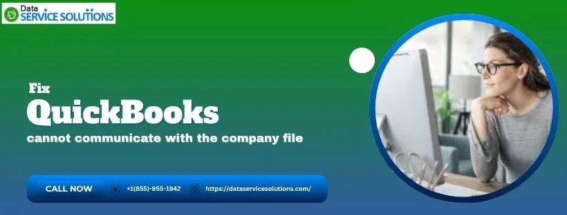 QuickBooks cannot communicate with the company file