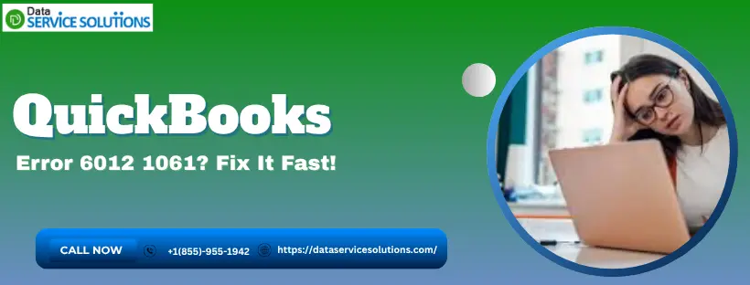QuickBooks error 6012 1061