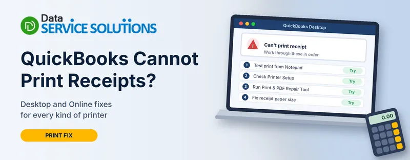 QuickBooks cannot print receipts window with four fixes: Notepad test print, Printer Setup, Print and PDF Repair Tool and receipt paper size