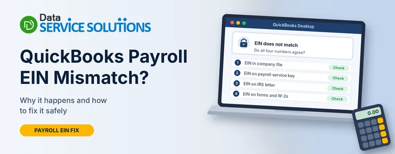 QuickBooks payroll EIN mismatch window comparing the EIN in the company file, service key, IRS letter and forms